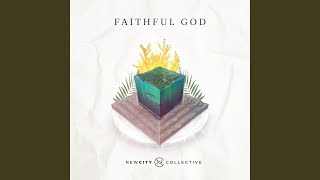 Faithful God