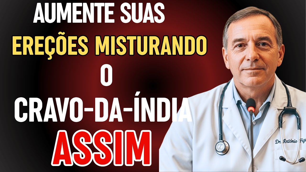Urologista: Benefícios do Cravo-da-Índia para sua Potência Sexual e Saúde Íntima