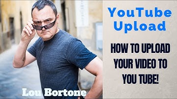 How to Upload a Video to YouTube