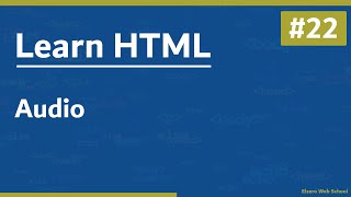 تعلم HTML في 2021 - درس 22# - الصوت Audio