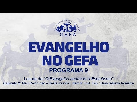 Assista: Evangelho no GEFA - Programa 09 (03/07/2024)