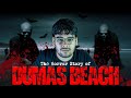 The horror story of dumas beach