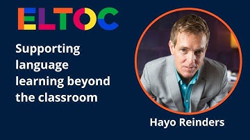Supporting language learning beyond the classroom - Hayo Reinders | ELTOC CH1