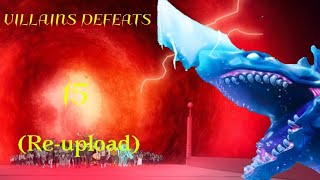 Villains Defeats 15 (Re-upload)