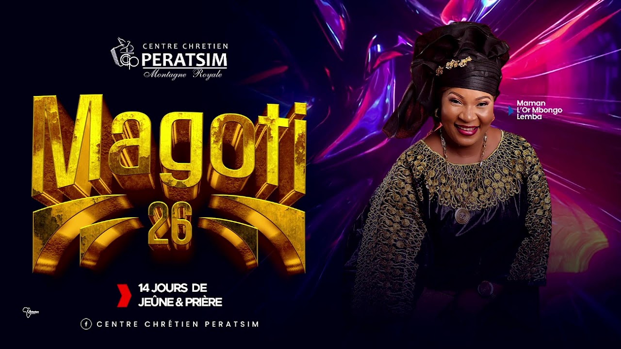 𝐂𝐮𝐥𝐭𝐞 𝐋𝐢𝐯𝐞 ⛔️𝐌𝐚𝐠𝐨𝐭𝐢 𝟐𝟔 , 𝐥𝐞 𝐫𝐞𝐧𝐝𝐞𝐳-𝐯𝐨𝐮𝐬 𝐝𝐞𝐬 𝐕𝐚𝐢𝐥𝐥𝐚𝐧𝐭𝐬.  Jour 3 Maman L'or Mbongo