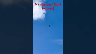 My discovery flight
