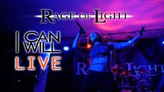 Rage Of Light - I Can, I Will (Live)