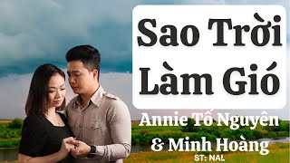 Sao Trời Làm Gió (Nal Cover) - Annie Tố Nguyên & Minh Hoàng