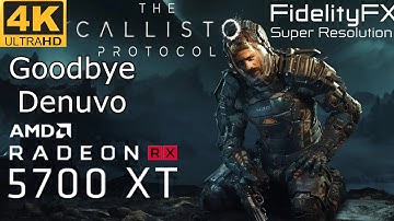 The Callisto Protocol No Denuvo RX 5700 XT | Ryzen 5 3600|4K|1440p |1080p - Ultra Settings