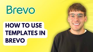 How to Use Templates in Brevo [2026 Full Guide]
