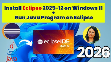 How to Install Eclipse 2025-12 with JDK 25 on Windows 11 [Fast & Easy!] 🚀