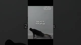 Day 319 of doing Pushups #pushups #mission #exercise #discipline