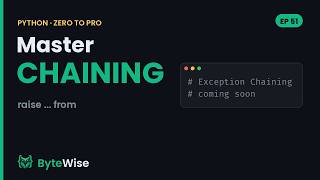 Python Exception Chaining (raise ... from) | Zero to Pro #51