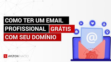 Como ter um email profissional grátis com seu domínio
