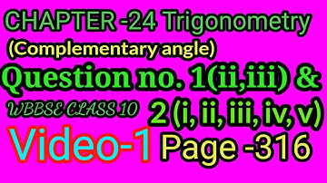 Chapter 24 trigonometry class 10 ganitprakash page 316  Q no. 1 & 2 maths wbbse complementary angle