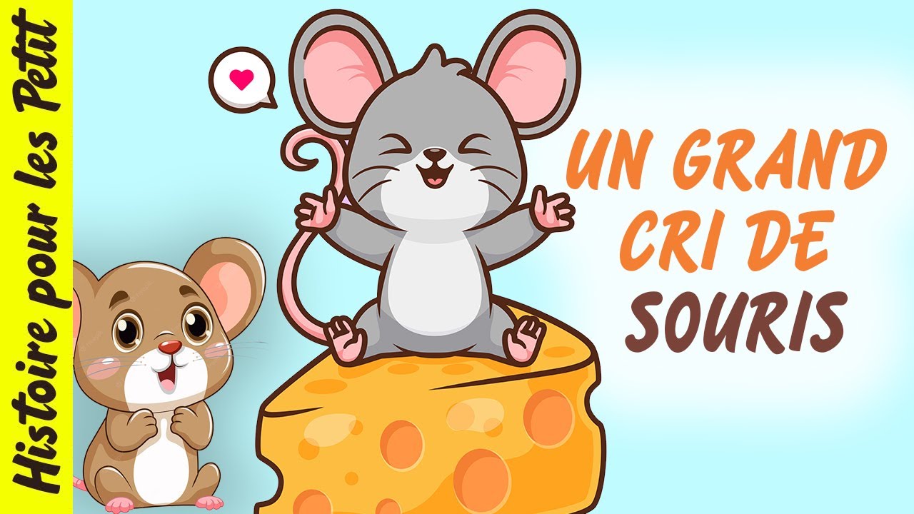 UN (GRAND) CRI DE SOURIS 🐭 Contes de fées pour s'endormir | Histoire