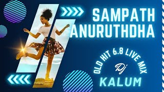Sampath Anurudhdha old hit 6. Live Remix dj Kalum