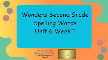 2nd Grade Spelling Words Unit 6 Week 1