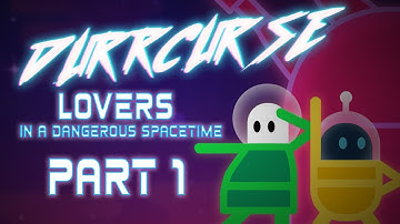 Lovers in a Dangerous Spacetime gameplay - Part 1 - Pearsons!