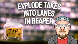 Explode Takes into Lanes in REAPER