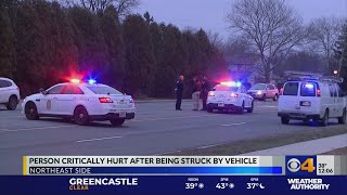 Person critically hurt after being struck by vehicle