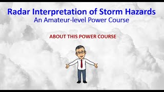 About Radar Interpretation of Storm Hazards Course - Emergency Managers