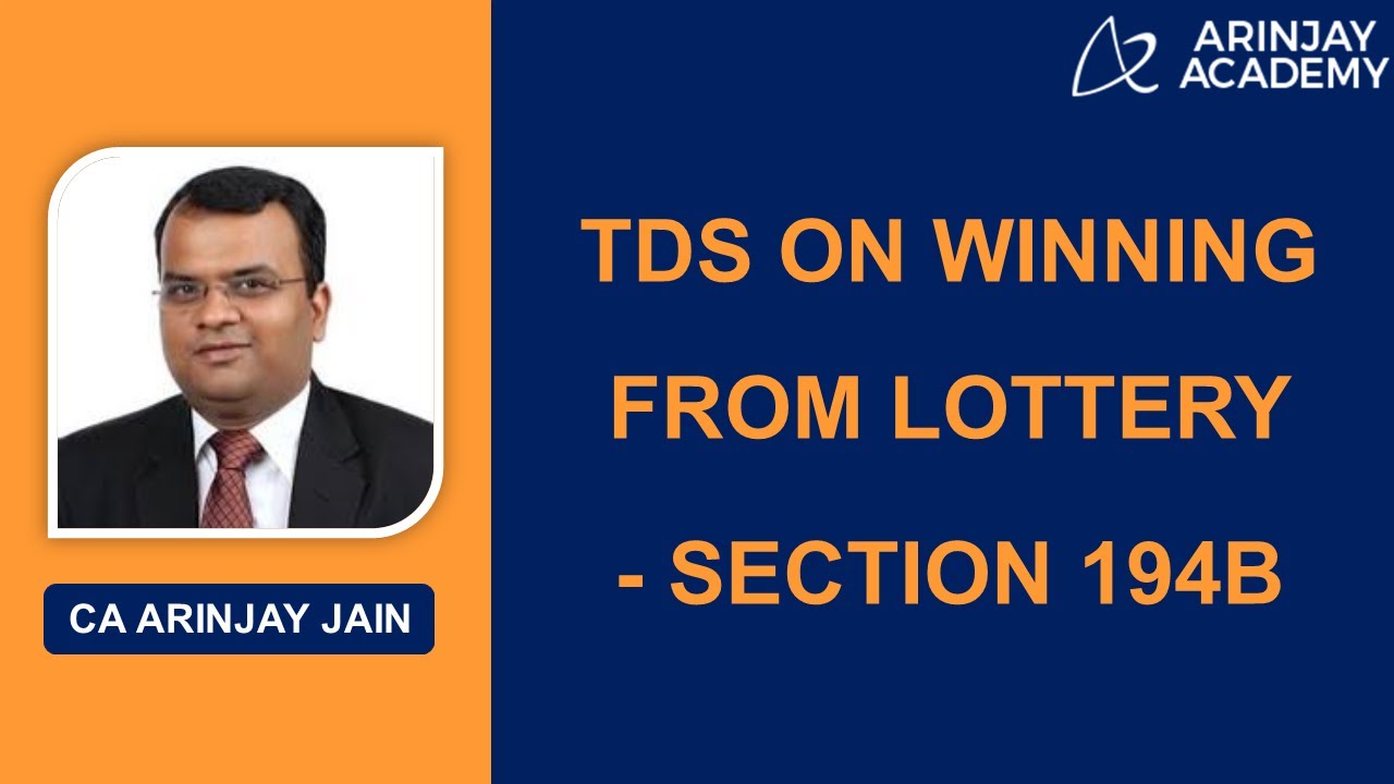 tds-on-winning-from-lottery-section-194b-of-income-tax-act-ca