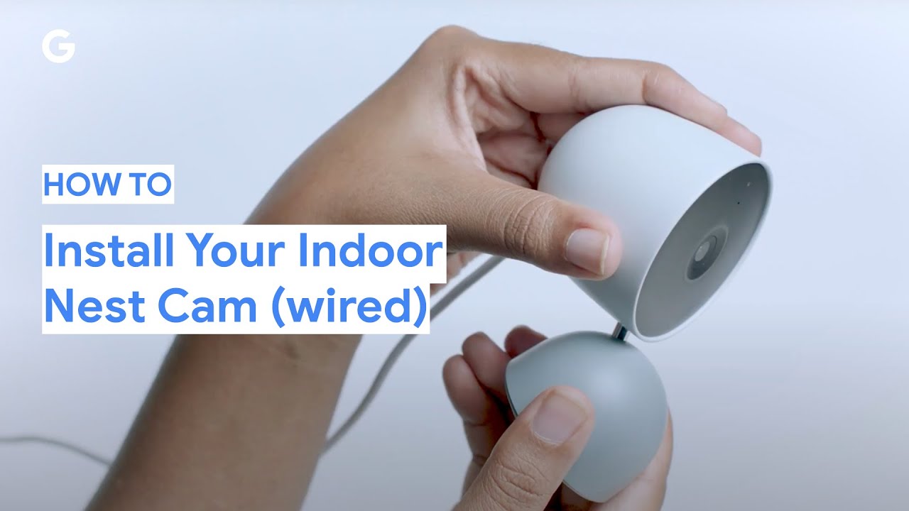 How to Install a Google Nest Cam