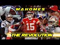 Patrick Mahomes - The Revolution