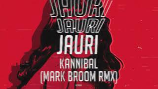 Jauri - Kannibal (Mark Broom Remix) Resimi