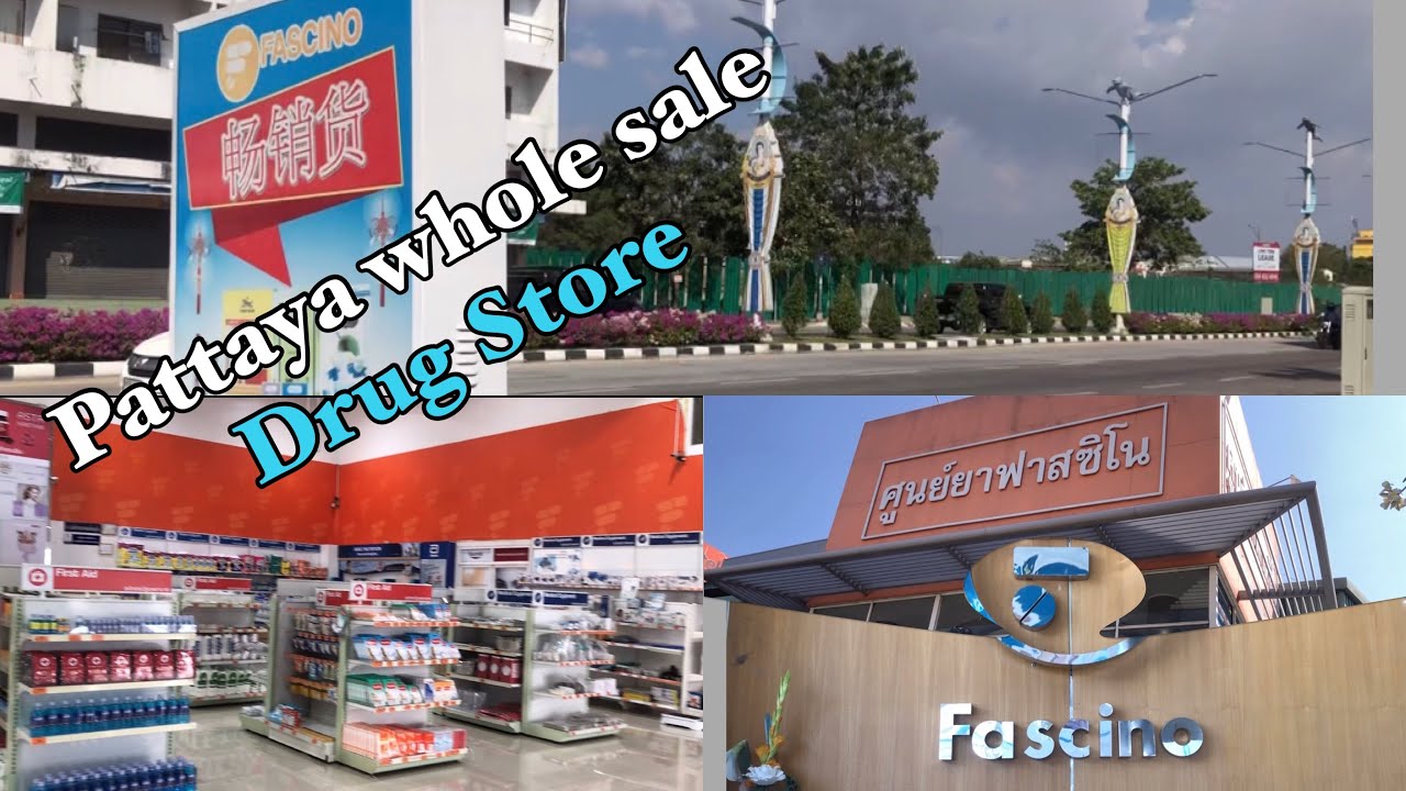 Always best and reasonable prize Drug Store Fascino at Pattaya | Fascino | Pattaya Klang