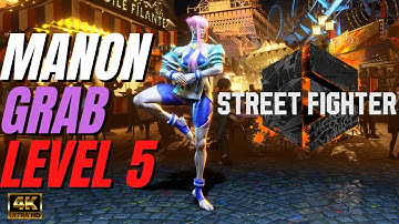 [4K] [NEW] STREET FIGHTER 6 - MANON COMMAND GRAB LV5 😍🔥