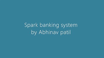 SPARK BANKING SYSTEM || THE SPARK FOUNDATION ||#GRIPJAN21|WEB DEVELOPMENT INTERN| ABHINAV PATIL