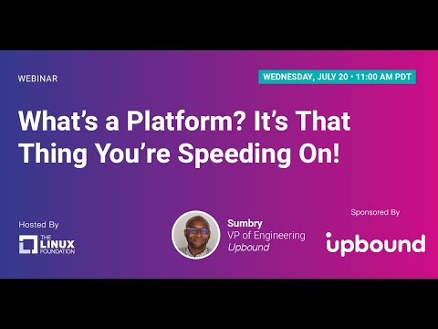 LF Live Webinar: What’s a Platform? It’s That Thing You’re Speeding On!