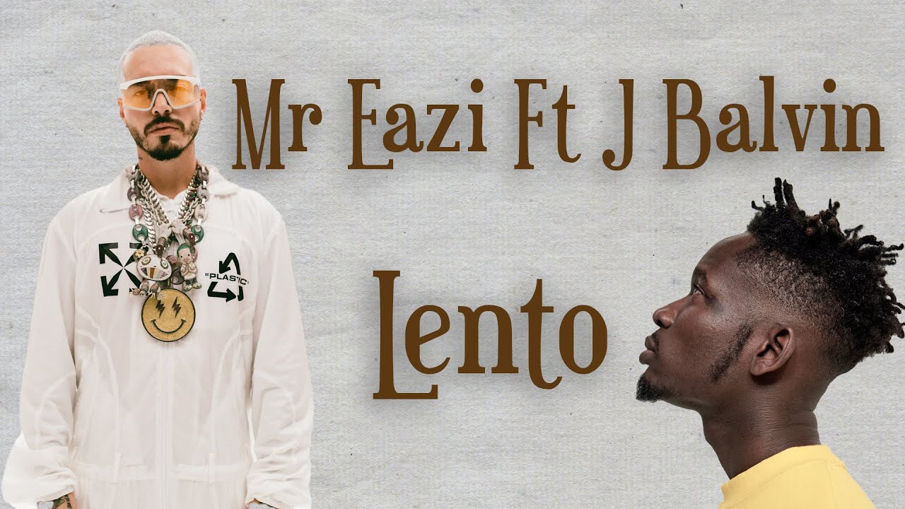 Mr Eazi Lento feat J Balvin Karaoke YouTube