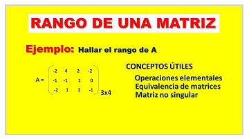 📚 Rango de una matriz || Operaciones elementales y equivalencia de matrices