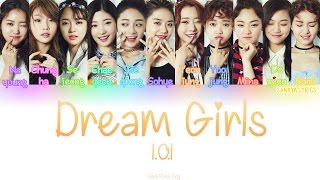 I.O.I (아이오아이) – Dream Girls (Color Coded) (HAN/ROM/ENG) Lyrics