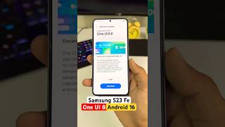 Samsung S23 Fe One Ui 8.0 Android 16 Update Features🔥