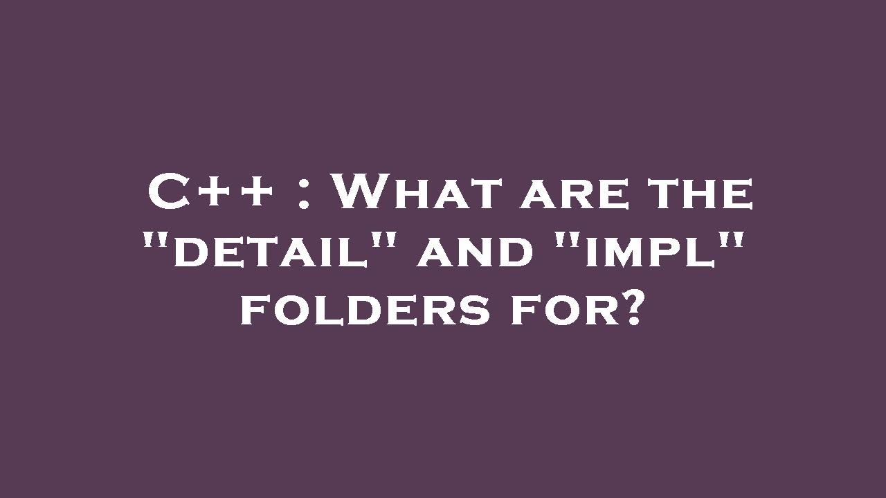 C++ : What are the