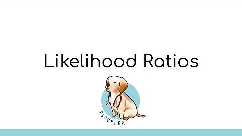 Concept Video: Likelihood Ratios