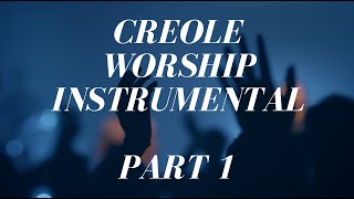 Creole Worship Instrumental // 1 Hour Piano Worship // Haitian Songs Part 1 chords