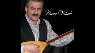 Amir Vahab Ey Yusufe Khosh Name Ma Rumi