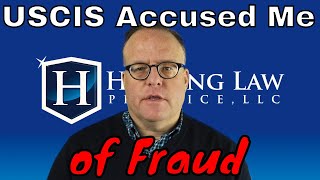 What happens if USCIS Accuses Me of Fraud?