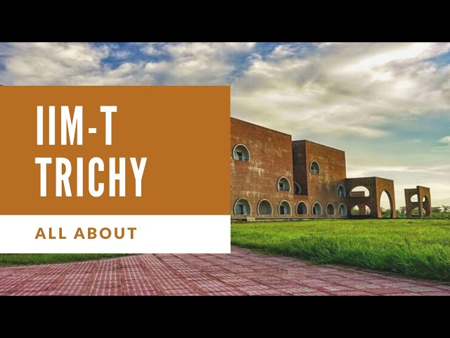Indian Institute of Management, (IIM-T) Trichy - Admissions, Eligibility