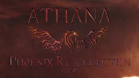 Athana - Phoenix Resurrection (Beta) Teaser