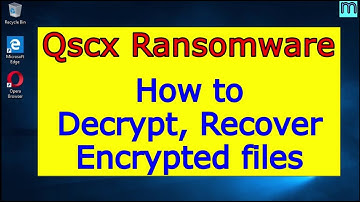 Qscx virus (ransomware). How to decrypt .Qscx files. Qscx File Recovery Guide.