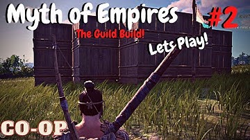 Myth of Empires Gameplay | Online Survival / Base Build | Lets Play Ep 2