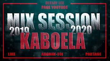 MIX SESSION KABOELA 2019-2020 by DEEJAY LEE