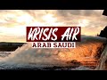 Kuis Krisis Air di Arab Saudi
