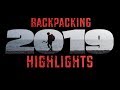 2019 Backpacking Highlights